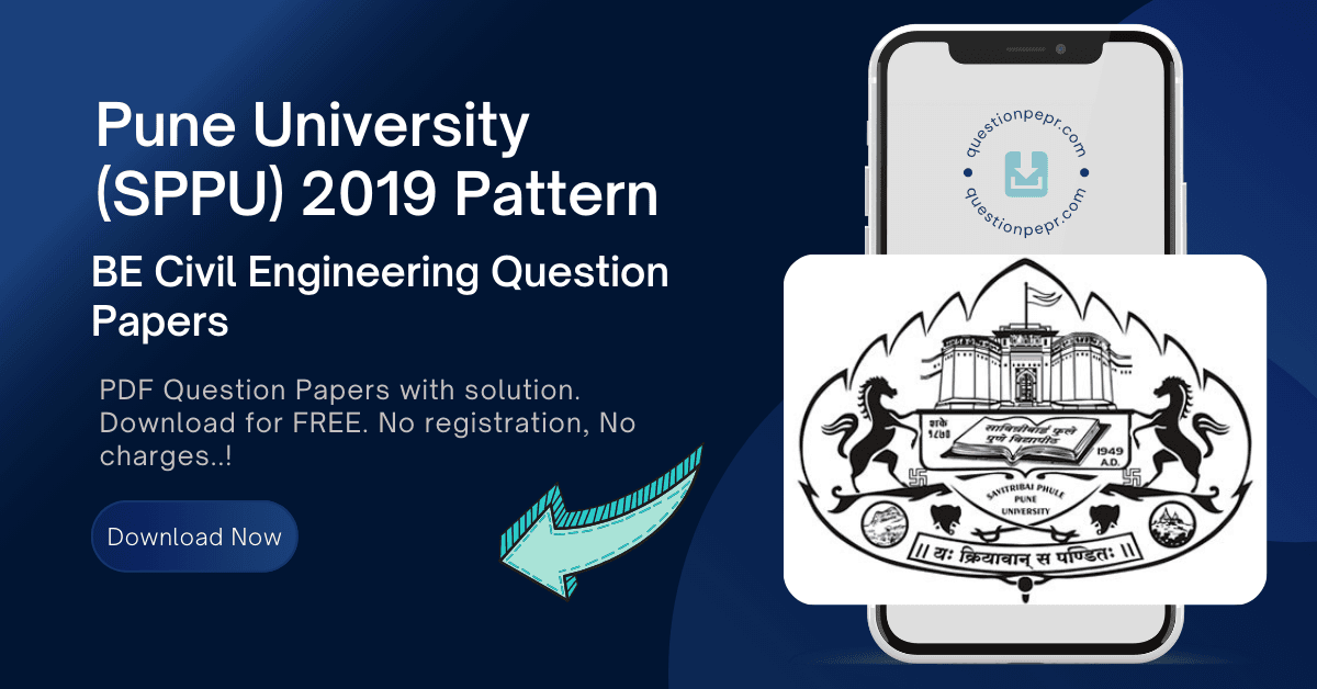 BE Civil Engineering Question Papers PDF Download (2019 Pattern) - Pune University (SPPU)