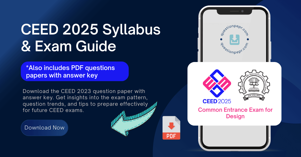 CEED Syllabus 2025: Complete Breakdown and Preparation Tips
