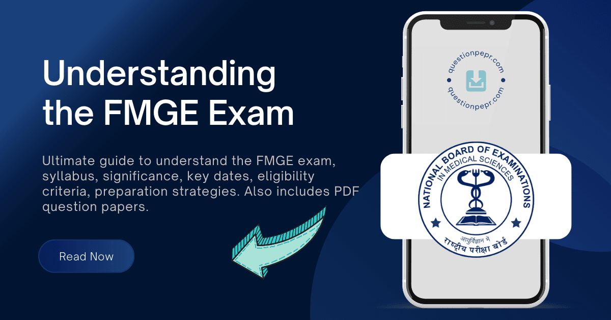 Understanding FMGE Exam: Full Form, Meaning, Exam Dates, And Key Insights